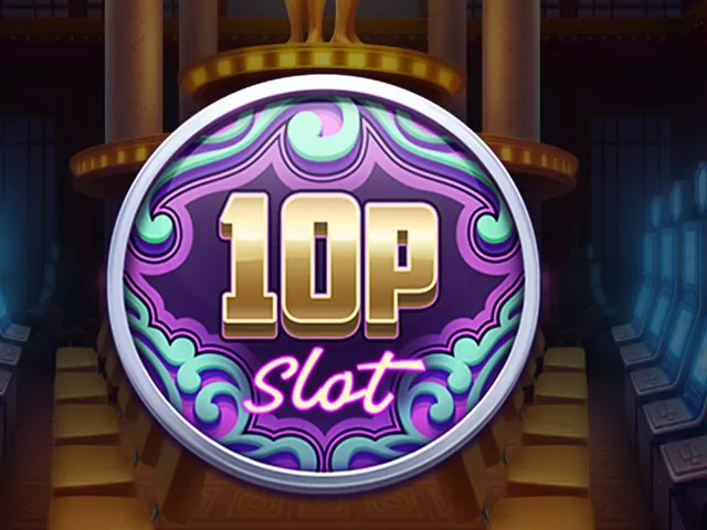 10p Slot играть онлайн