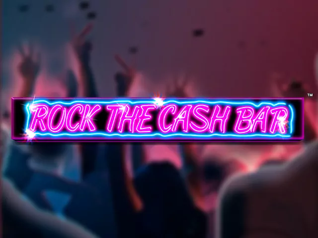 Rock the cash bar играть онлайн